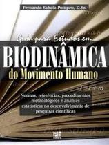 Livro Guia Para Estudos Em Biodinamica Do Movimento Humano - Phorte
