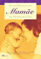 Livro - Guia prático da mamãe de primeira vez Livro - Guia prático da mamãe de primeira vez