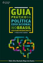 Livro - Guia prático da política educacional no Brasil