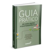 Livro Guia Prático De Avaliação Fisioterapêutica - 1ª Ed. - Sanar Livro Guia Prático De Avaliação Fisioterapêutica - 1ª Ed. - Sanar