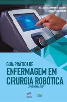 Livro - Guia prático de enfermagem em cirurgia robótica