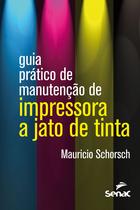 Livro - Guia prático de manutenção de impressora a jato de tinta