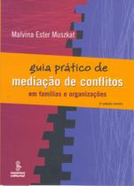 Livro - Guia prático de mediação de conflitos Livro - Guia prático de mediação de conflitos