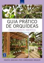 Livro - Guia Prático de Orquídeas 5 - Orquidários Abertos