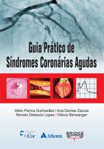 Livro - Guia prático de síndromes coronárias agudas Livro - Guia prático de síndromes coronárias agudas