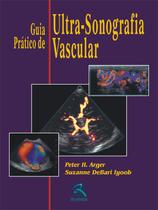 Livro - Guia Prático de Ultrassonografia Vascular Livro - Guia Prático de Ultrassonografia Vascular