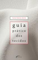 Livro - Guia prático dos tecidos Livro - Guia prático dos tecidos
