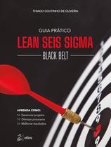 Livro - Guia Prático Lean Seis Sigma: Black Belt