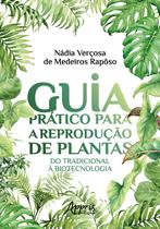 Livro - Guia prático para a reprodução de plantas