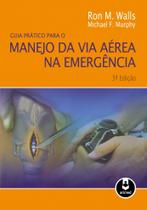 Livro - Guia Prático para o Manejo da Via Aérea na Emergência
