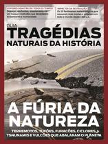 Livro - Guia tragédias naturais da história - A fúria da natureza
