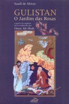 Livro - Gulistan-O Jardim Das Rosas