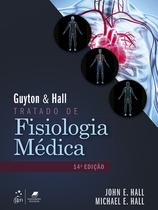Livro - Guyton & Hall - Tratado de Fisiologia Médica Livro - Guyton & Hall - Tratado de Fisiologia Médica