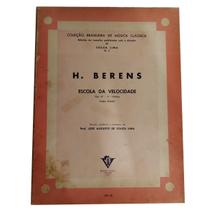 Livro h.berens escola da velocidade op. 61 4 volume para piano rev. souza lima ( estoque antigo )