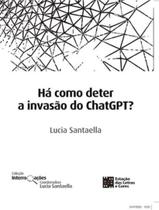 Livro - Ha Como Deter A Invasao Do Chatgpt - ESTACAO DAS LETRAS E CORES