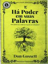 Livro - Ha Poder Em Suas Palavras