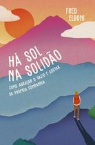 Livro - Há sol na solidão