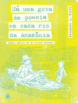 Livro - Há uma gota de poesia em cada rio da Amazônia