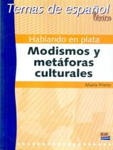 Livro - Hablando En Plata - Modismos Y Metaforas Culturales Livro - Hablando En Plata - Modismos Y Metaforas Culturales