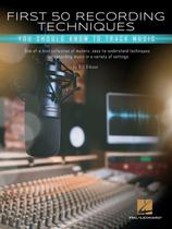 Livro Hal Leonard First 50 Recording Techniques to Track Livro Hal Leonard First 50 Recording Techniques to Track