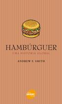 Livro - Hambúrguer: Uma história global Livro - Hambúrguer: Uma história global