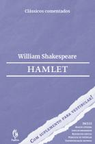Livro - Hamlet – com suplemento para vestibular! Livro - Hamlet – com suplemento para vestibular!