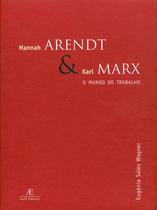 Livro - Hannah Arendt & Karl Marx