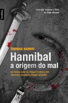 Livro - Hannibal: A origem do mal (edição de bolso)