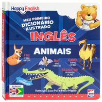 Livro - Happy English Meu Primeiro Dicionário Ilustrado: Animais