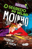 Livro - Hardy Boys: O segredo do velho moinho – Terceiro volume da clássica série de mistério infantojuvenil Livro - Hardy Boys: O segredo do velho moinho – Terceiro volume da clássica série de mistério infantojuvenil