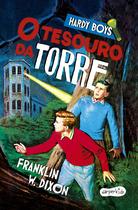 Livro - Hardy Boys: O tesouro da torre – Nova edição do clássico infantojuvenil de mistério protagonizado pelos célebres irmãos detetives Frank e Joe Hardy