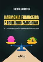 Livro - Harmonia Financeira e Equilíbrio Emocional