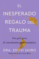 Livro HarperCollins Espanhol O Presente Inesperado do Trauma Livro HarperCollins Espanhol O Presente Inesperado do Trauma