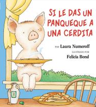 Livro HarperCollins Se você der uma panqueca a uma porquinha Livro HarperCollins Se você der uma panqueca a uma porquinha
