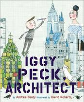 Livro Harry N. Abrams Iggy Peck, Arquiteto: Um livro ilustrado Livro Harry N. Abrams Iggy Peck, Arquiteto: Um livro ilustrado