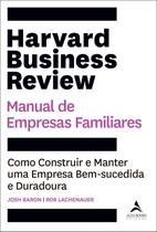 Livro - Harvard Business Review manual de empresas familiares Livro - Harvard Business Review manual de empresas familiares