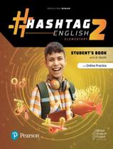 Livro - Hashtag English Level 2 Student'S Book And E-Book With Online Practice And Language Booster & 1 Code Benchmark