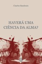 Livro - Haverá uma ciência da alma?