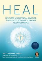 Livro - HEAL: Descubra seu Potencial Ilimitado e Desperte o Poderoso Curador Que Vive em Você