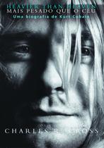 Livro - Heavier than heaven – Mais pesado que o céu