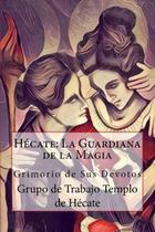 Livro Hécate La Guardiana de la Magia Edição em espanhol Livro Hécate La Guardiana de la Magia Edição em espanhol
