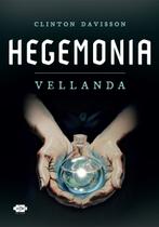 Livro - Hegemonia: Vellanda
