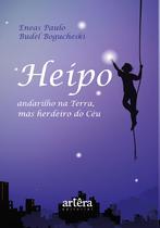 Livro - Heipo, Andarilho na Terra, mas Herdeiro do Céu