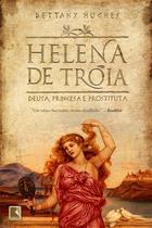 Livro - Helena de Troia: Deusa, princesa e prostituta