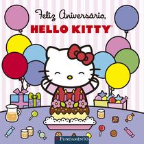 Livro - Hello Kitty - Feliz Aniversário, Hello Kitty Livro - Hello Kitty - Feliz Aniversário, Hello Kitty