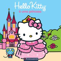 Livro - Hello Kitty - Hello Kitty É Uma Princesa