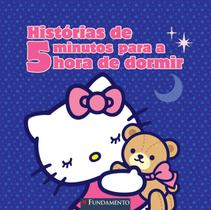 Livro - Hello Kitty - Histórias De 5 Minutos Para A Hora De Dormir