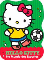 Livro - Hello Kitty - No mundo dos esportes