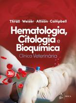 Livro - Hematologia, Citologia e Bioquímica Clínica Veterinária