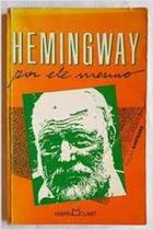 Livro Hemingway por Ele Mesmo (Ernest Hemingway) - Martin Claret
